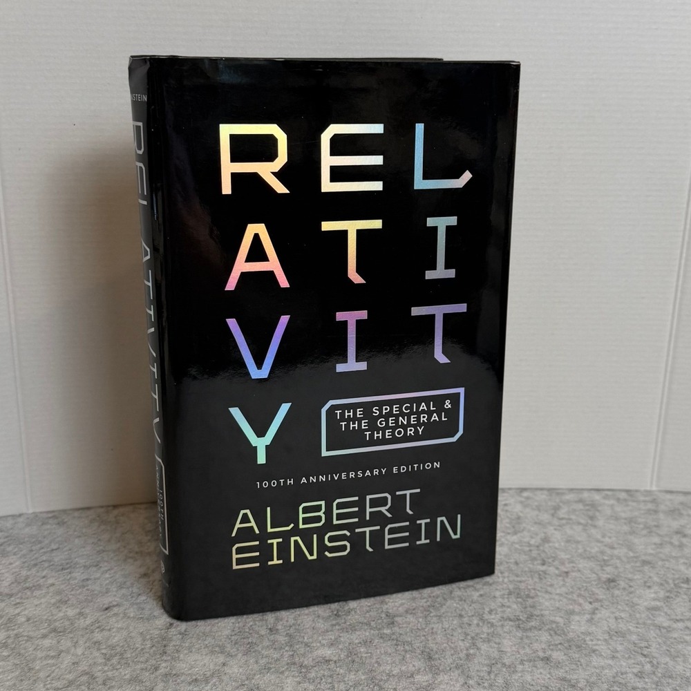 Relativity: The Special and the General Theory - 100th Anniversary Edition